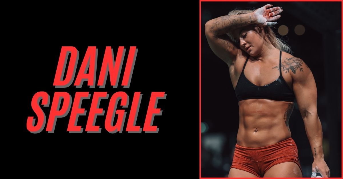 Dani Speegle Net Worth