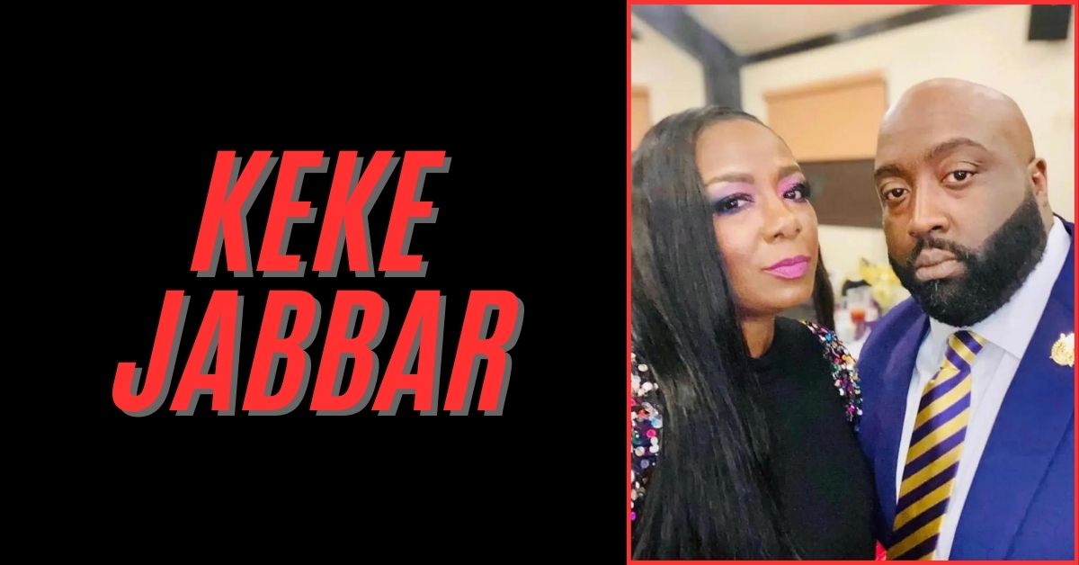 Keke Jabbar Net Worth